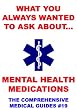What You Always Wanted To Know About Mental Health Medications