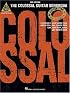 The Colossal Guitar Songbook (Guitar Tab Collection)