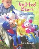 Knitted bears : eight special friends for you to knit and crochet