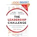 The Leadership Challenge: How to Make Extraordinary Things Happen in Organizations