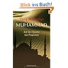 Muhammad: Auf den Spuren des Propheten