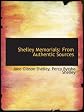 Shelley memorials: from authentic sources: To which is added an Essay on Christianity, by Percy Bysshe Shelley: now first printed