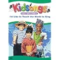 I'd Like to Teach the World to Sing (Kidsongs Music Video Stories)