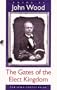 The Gates Of The Elect Kingdom (Iowa Poetry Prize)