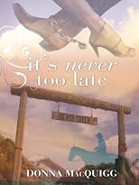 It's Never Too Late (Five Star Expressions)
