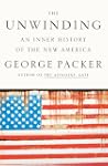The Unwinding: An Inner History of th...