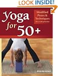 Yoga for 50+: Modified Poses and Tech...