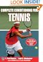 Complete Conditioning for Tennis (Complete Conditioning for Sports Series)