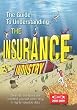 The Guide to Understanding the Insurance Industry 2008-2009: Dive into the financials and find yourself swimming in highly valuable data