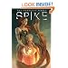 Spike: The Complete Series
