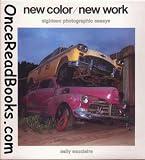 New Color New Work: 18 Photographic Essays