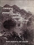 Catalogue of the permanent collection of paintings and drawings
