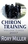 ChironTraining Volume 3: 2007