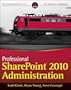 Professional SharePoint 2010 Administration