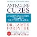 Anti-Aging Cures: Life Changing Secrets to Reverse the Effects of Aging