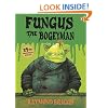 Fungus the Bogeyman