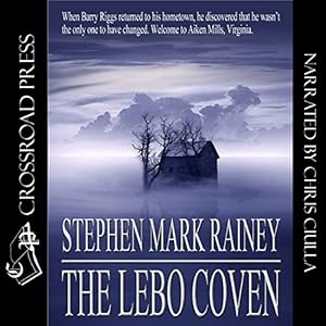 The Lebo Coven | [Stephen Mark Rainey]