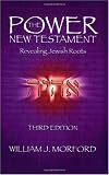 The Power New Testament, Third Edition The Power New Testament, Third Edition