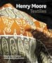 Henry Moore Textiles