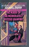cover of The Mark of the Moderately Vicious Vampire