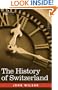 The History of Switzerland