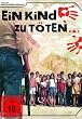 Ein Kind zu t�ten ... (+ Audio-CD)