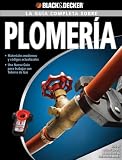 La Guia Completa sobre Plomeria: -Materiales moernos y codigos actualizados -Una nueva Guia para trabajar con Tuberia de Gas (Black & Decker Complete Guide) (Spanish Edition)
