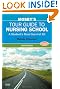 Mosby's Tour Guide to Nursing School: A Student's Road Survival Kit, 6e