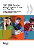 PISA 2009 Results: What Students Know and Can Do: Student Performance in Reading, Mathematics and Science
