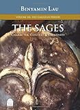 The Sages, Vol.III: The Galilean Period (Sages: Character, Context & Creativty)