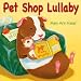 Pet Shop Lullaby