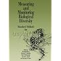 Measuring and Monitoring Biological Diversity: Standard Methods for Amphibians (Standard Methods for Measuring & Monitoring Biological Diversity)
