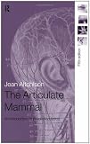 Cover of The Articulate Mammal by Jean Aitchison 0415420229