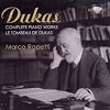 Dukas: Complete Piano Works