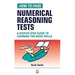 How to Pass Numerical Reasoning Tests: A Step-by-step Guide to Learning the Basic Skills
