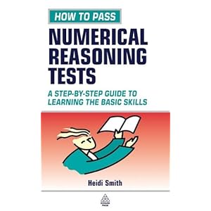 How to Pass Numerical Reasoning Tests - Heidi Smith
