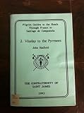 Pilgrim guides to the roads through France to Santiago de Compostela. 2, Vézelay to the Pyrenees