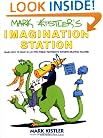 Mark Kistler's Imagination Station: Learn How to Drawn in 3-D with Public Television's Favorite Drawing Teacher
