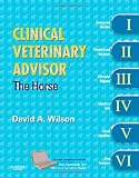 Clinical Veterinary Advisor: The Horse, 1e