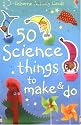 50 Science Things to Make and Do (Usborne Activity Cards)
