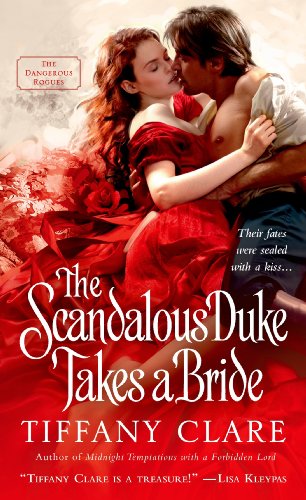 The Scandalous Duke Takes a Bride (Dangerous Rogues)