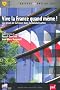 Vive la France quand m�me ! Les atouts de la France dans la mondialisation