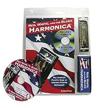 Red, White, and the Blues Harmonica: Book/CD/Harmonica Pack Red, White, and the Blues Harmonica: Book/CD/Harmonica Pack