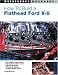 Books : How to Build a Flathead Ford V-8 (Motorbooks Workshop)