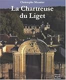 Revue Hugues de Chivré  / La Chartreuse du Liget