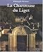 La Chartreuse du Liget