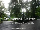 Irreverent Natter- A collection of poems from my 30s