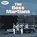 The Boss Martians