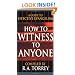 How To Witness To Anyone
