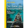 Die Gabe der Seenomaden: Bei den Wassermenschen in S�dostasien